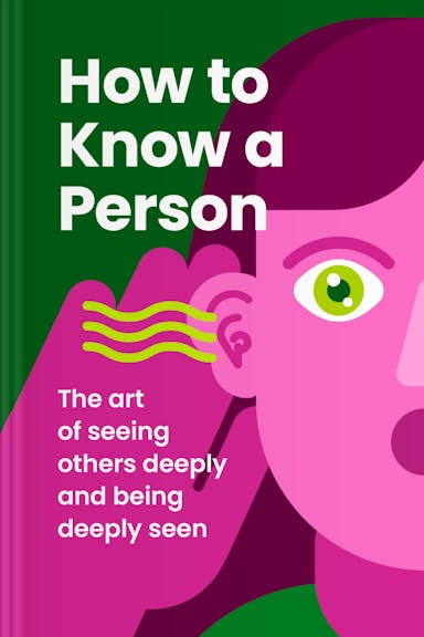 How to Know a Person