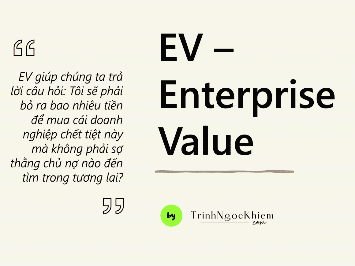 Giá trị doanh nghiệp (Enterprise Value – EV) là gì?